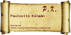 Paulovits Kálmán névjegykártya